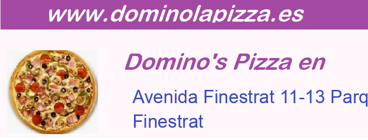 Dominos Pizza Avenida Finestrat 11-13 Parque Comercial Leroy Merlin, Finestrat